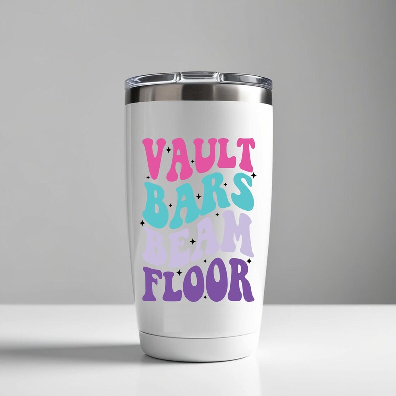 May include: White stainless steel tumbler with a pink, blue, and purple design that says "Vault Bars Beam Floor".