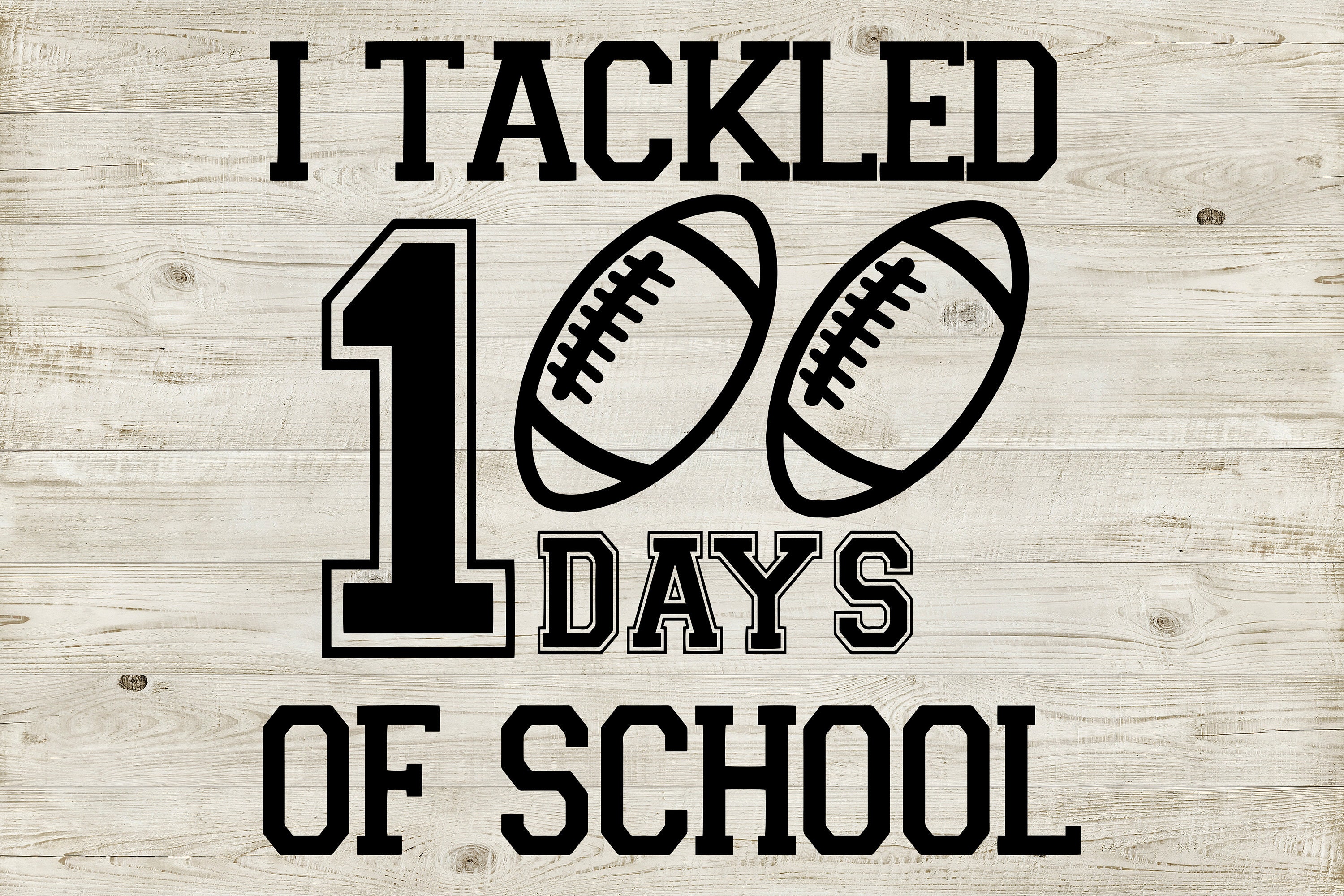100 Days of School Football Shirt SVG I Tackled 100 Days of School ...