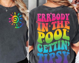 Errbody in the Pool Gettin Tipsy Png Pool Days PNG, Summer png, Retro Summer png, Hello Summer png Pool png Retro Summer Sublimation Design