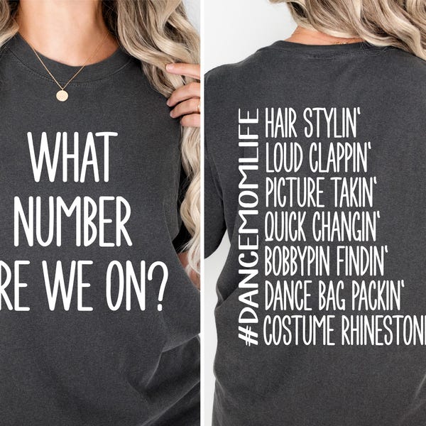 Dance Mom Svg Dance Mom Png Competition Dance Mom Shirt What Number Are We On Hair Stylin' Cut File for Cricut dfx Digital File Sublimation