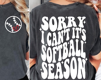 Sorry I can't its Softball Season SVG PNG, In My Softball Era Svg, Softball Era Png, Softball Svg, Softball Mom SVG Png, Sublimation, Cricut