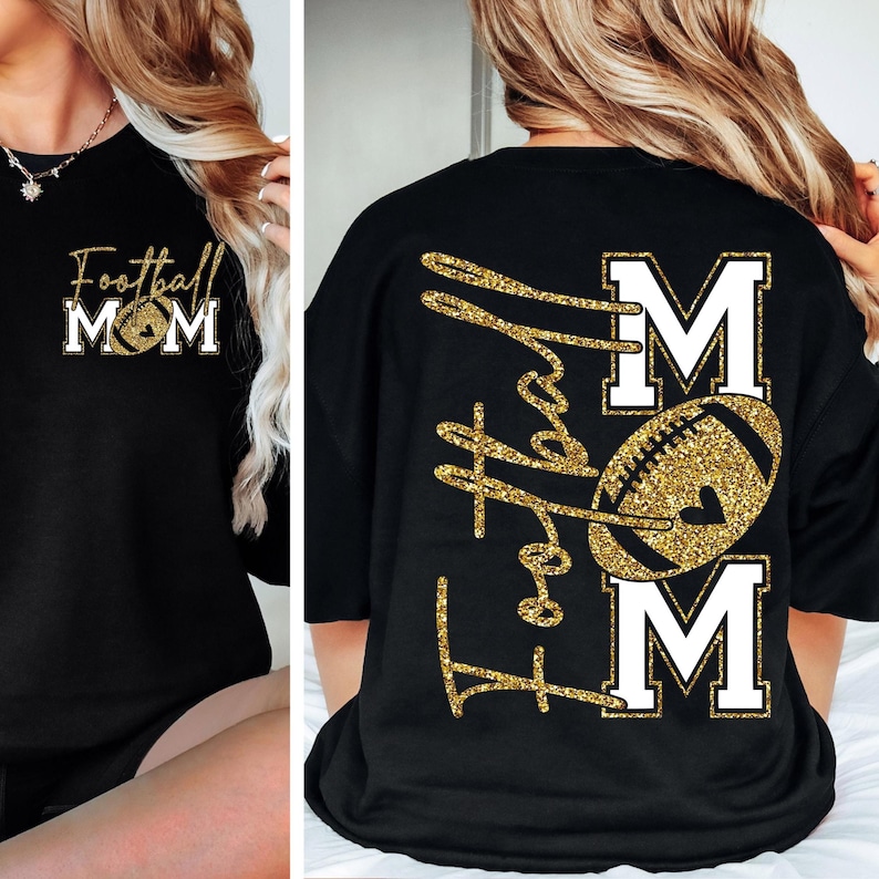 May include: Black sweatshirt with gold glitter text and a football graphic. The front of the shirt says "Football Mom" with a football graphic. The back of the shirt says "Football Mom" with a football graphic.