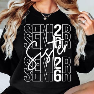Senior Sister Svg png Senior 2026 SVG Senior 2026 PNG, Class of 2026 Svg Class of 2026 png, Graduation 2026 Svg, Graduation Svg
