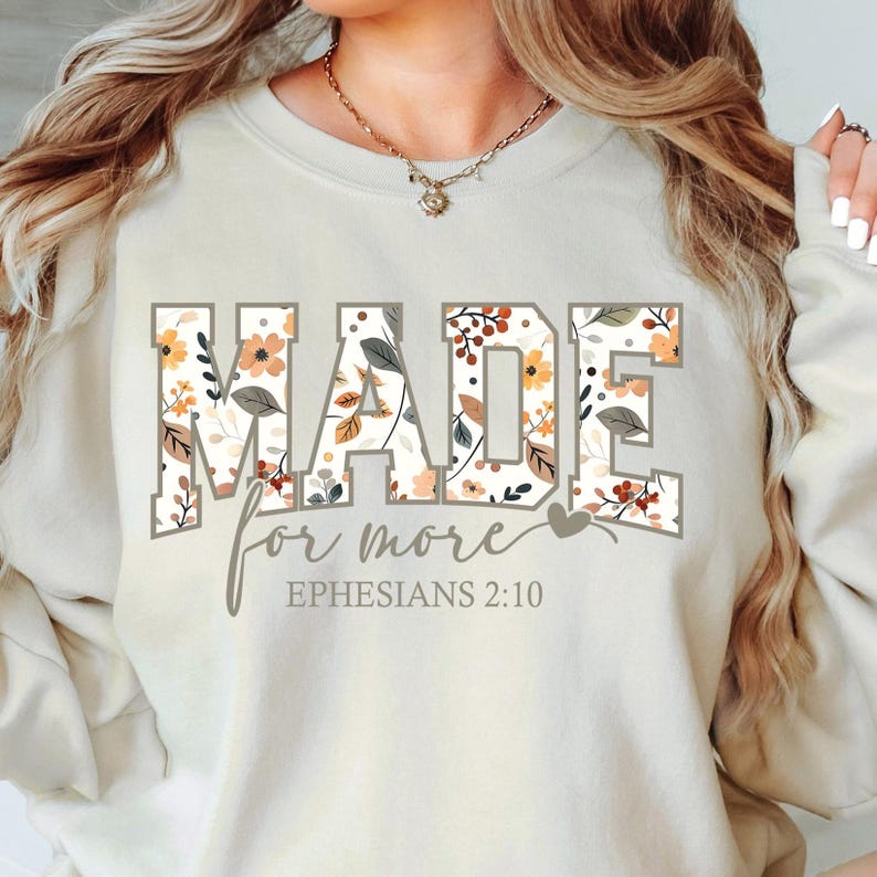 Gjord för mer PNG Efesierbrevet 2:10 Blommig bibelcitatdesign Tro png Religiös png Kristen png Sublimeringsdesign Religiös present till henne bild 1