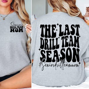 Die letzte Bohrmaschine Team Staffel svg png Senior Drill Team Mom png Mom Shirt Cut File für Cricut Dfx Digital File Instant Download Sublimation