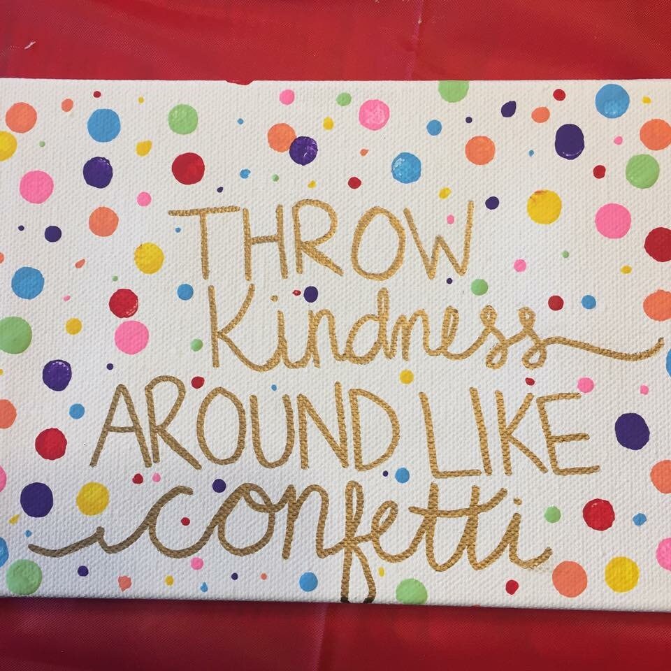 Throw Kindness Around Like Confetti Etsy