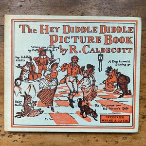 The Hey Diddle Diddle Picture Book By R. Caldecott (First Edition)