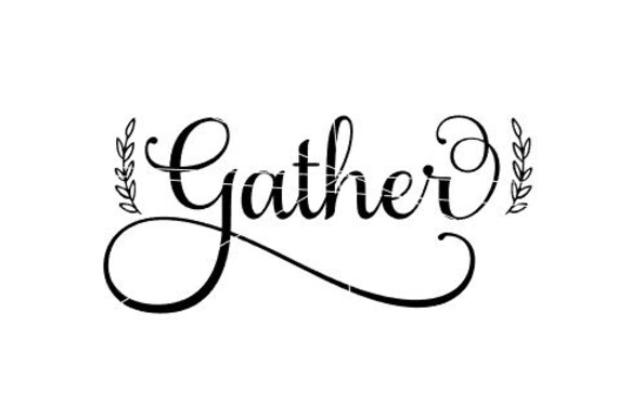 Download Gather Svg File Cut File Cricut Silhouette Cameo Graphic Image Etsy