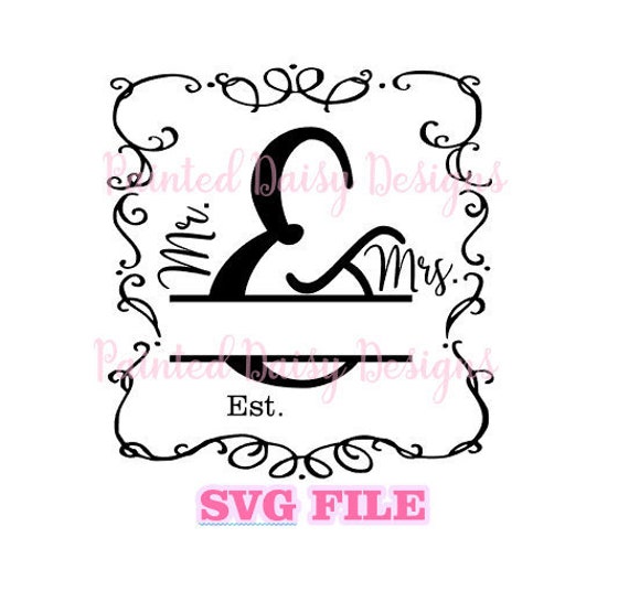 Download Mr And Mrs Wedding Names Svg Bridal Svg Wedding Cut File Mr N Etsy