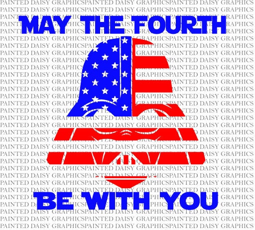 May the Fourth be With You SVG DXF JPEG Pdf Digital Cut file Cricut S…