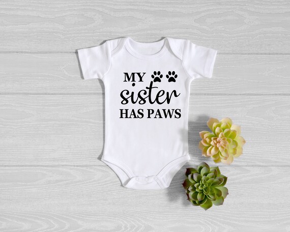 my sister has paws onesie