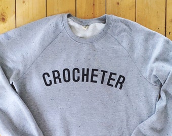 CROCHETER Sweatshirt // Unisex sweat with Crochet Logo // fairtrade organic cotton // gifts for crocheters // gifts for crafters