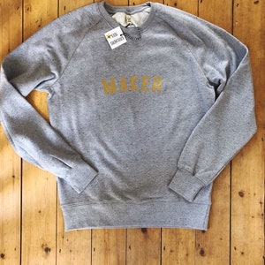 MAKER Sweatshirt // Unisex sweat with maker Logo // fairtrade organic cotton / gifts for makers // gifts for crafters / gifts for he