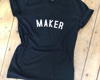 MAKER T Shirt // Women's Tee with Maker Logo // fairtrade organic cotton // gifts for knitters // gifts for crafters // gifts for her