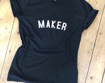 Camiseta MAKER // Camiseta de mujer con logotipo de maker // algodón orgánico fairtrade // regalos para tejedores // regalos para artesanos // regalos para ella
