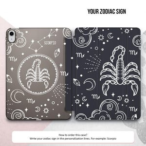 May include: A tablet case with a Scorpio zodiac design. The case is split into two parts, one gray and one black, both featuring white illustrations of a scorpion, constellations, and celestial elements. Text at the top reads "YOUR ZODIAC SIGN".