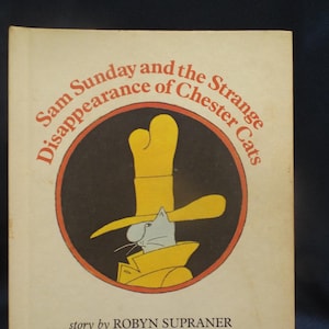 Vintage 1978 Sam Sunday and the Strange Disappearance of Chester Cats, Parents Magazine H/C Book by Robyn Supraner