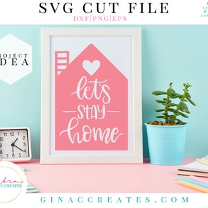 Let's Stay Home SVG Cut File image 2