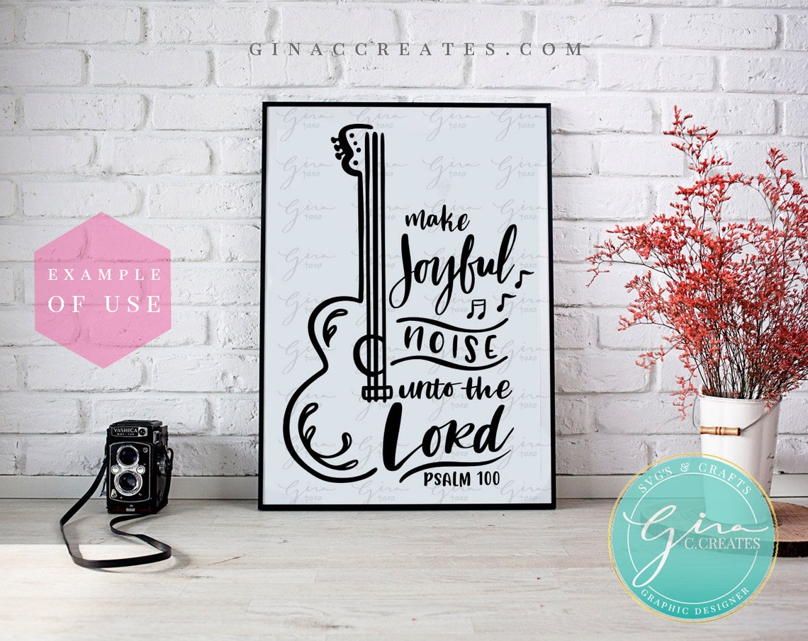 Make Joyful Noise Unto the Lord SVG, Christian Svg, Joy Svg, Guitar Svg ...