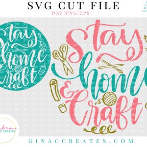 May include: Two circular designs featuring the text "Stay home & Craft" in white. The designs are in teal and pink with various crafting tools and supplies surrounding the text.