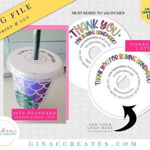May include: Two printable sticker designs for cold beverage cups. The stickers are white with a colorful "Thank You for Buying Handmade!" message and care instructions. The stickers are 3.65 inches in diameter and fit standard center straw cups.