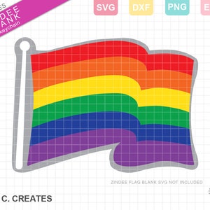 May include: A rainbow-colored flag with a white background. The flag is 3 inches wide and is designed to be used as a keychain. The text "ZINDEE FLAG BLANK SVG NOT INCLUDED" is printed below the flag.
