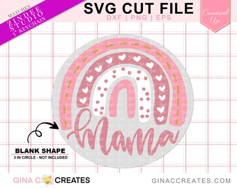 Mama Boho Rainbow SVG , for 3 inch Circle key chain blank