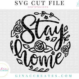 Stay Home Floral SVG