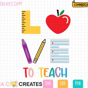 Teacher SVG, Love to Teach SVG, Back to School SVG