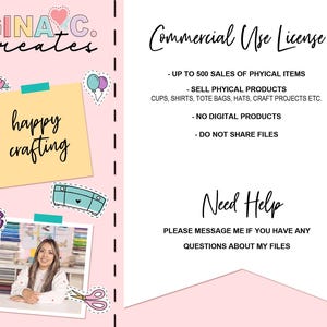 Pu&ograve; includere: Grafica rosa e bianca con il testo "GINA C. creates" e "happy crafting". L'immagine include una licenza per uso commerciale con dettagli sulle vendite di prodotti fisici e una sezione "Need Help" con informazioni di contatto.