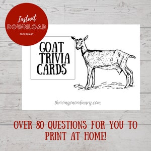 Dairy Goat sketch with the title Goat Trivia Cards; in a square box. In red print at the bottom: Over 80 questions for you to print at home.