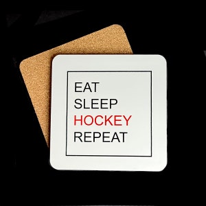 Eat Sleep Hockey Repeat Coaster / Square 9.5cm MDF coaster with cork base