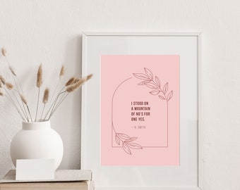 A feminist quote to empower, inspire and motivate the feminist in your life. 2 Sizes included.