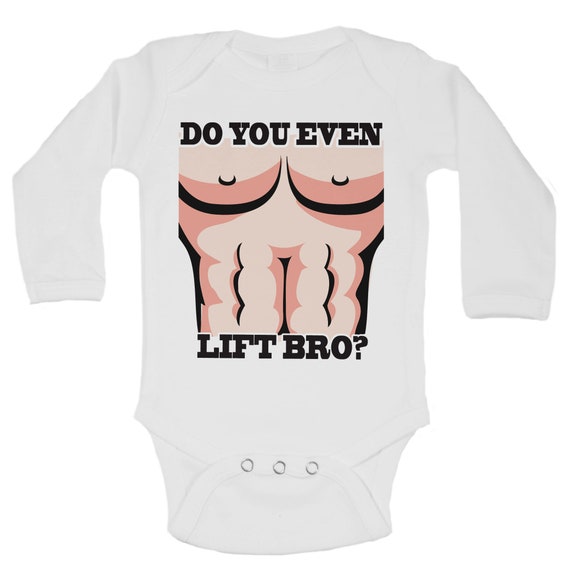 Funny Kids Rompers DO YOU EVEN LIFT BRO?