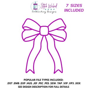 May include: A purple outline of a large bow with seven different sizes included. The text "Stitch Wicked Shop Embroidery Designs" and "7 SIZES INCLUDED" is also included in the image.
