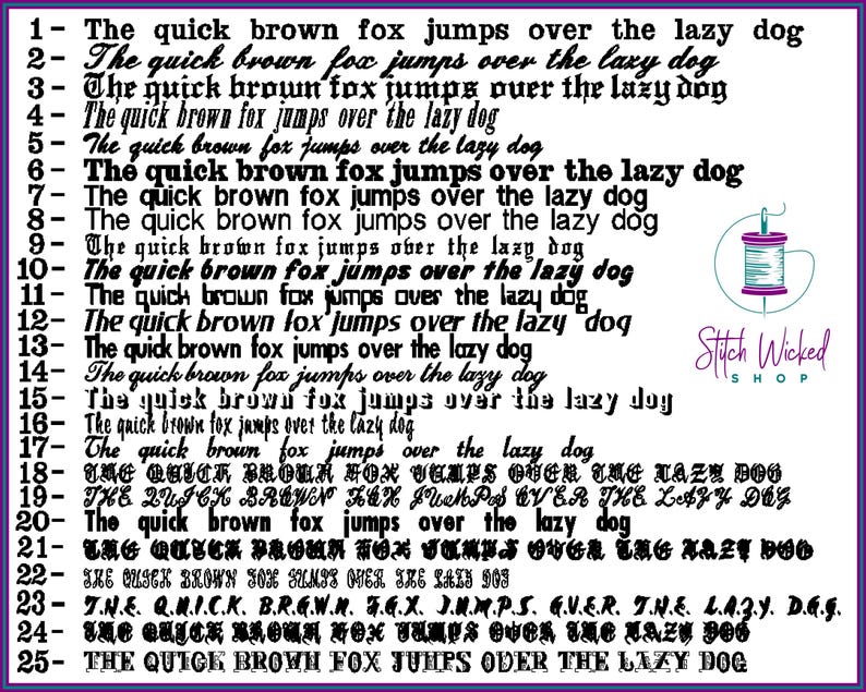 May include: A black and white image with the text "The quick brown fox jumps over the lazy dog" repeated 25 times with different variations in the spelling of the words. The text is numbered from 1 to 25. The image also includes the text "Stitch Wicked Shop" in a purple and teal font.