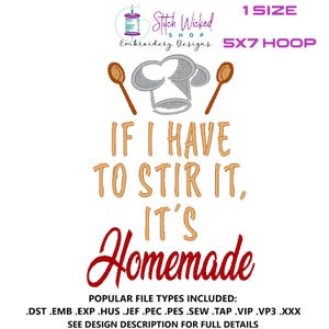 Kitchen Towel Embroidery Design, If I Have To Stir, It&#39;s Homemade, Tea Towel Embroidery Design, Funny Embroidery File, 5 X 7 Hoop