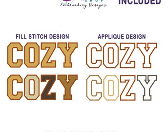 Cozy Embroidery Design Bundle, Fill stitch And Applique Cozy Sweatshirt Design, Cozy Sweater Machine Embroidery Design, 8 Sizes Included