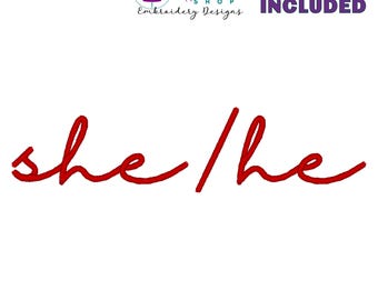 She He Embroidery Design, Pronouns Embroidery File, Script Font Sweatshirt Machine Embroidery Design, 12 Sizes Included