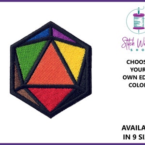 May include: Rainbow colored embroidered patch shaped like a six-sided die with a black outline. "Choose your own edge color" and "Available in 9 sizes" are written below the patch.