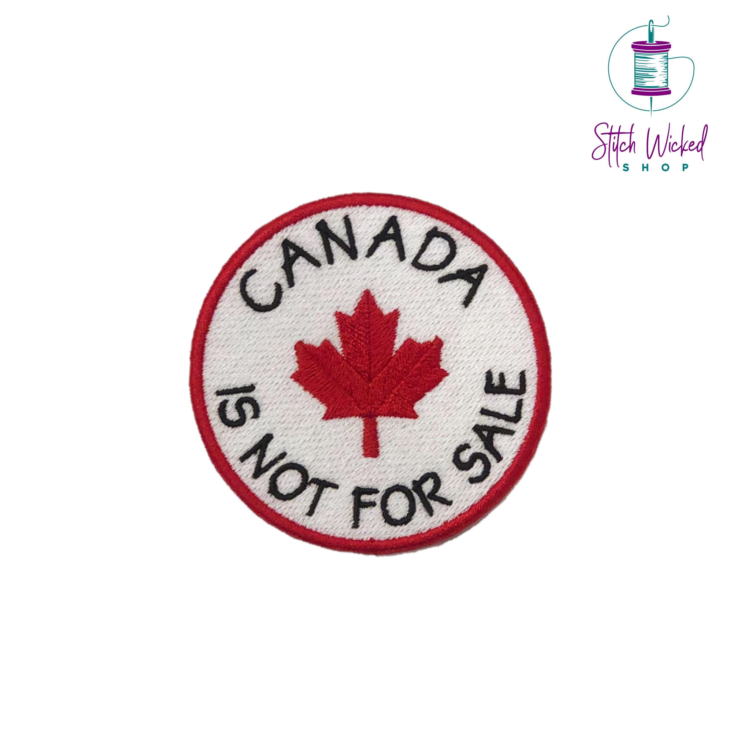 Geborduurde patch Canada is niet te koop, patriottische Canadese vlag cirkel patch, patch Canadese onafhankelijkheid esdoornblad