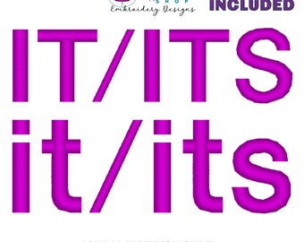 It Its Embroidery Design, Pronouns Embroidery File, Block Font Sweatshirt Machine Embroidery Design, 13 Sizes Included
