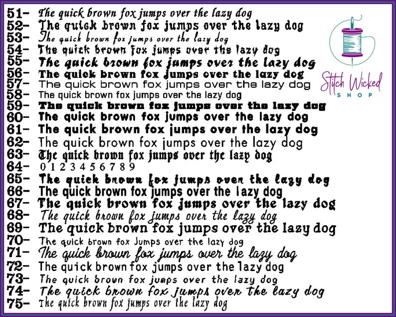 May include: A white background with black text that reads "The quick brown fox jumps over the lazy dog" repeated multiple times. The text is numbered from 51 to 75. The text is in a variety of fonts. The image also includes a small logo for "Stitch Wicked Shop" with a needle and thread.