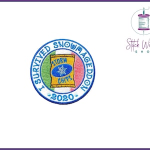 May include: Embroidered patch with a blue, white, and red circle. The circle has the text "I Survived Snowmageddon 2020" and a cartoon image of a bag of chips with the text "Storm Chips".