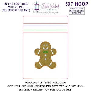 In the Hoop Gingerbread Man Bag Embroidery Design, ITH Zipper Bag, 5 X 7 Machine Embroidery Design, Lined Zipper Pouch With No Exposed Seams
