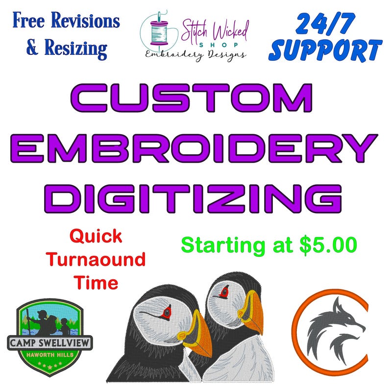 May include: A graphic design for custom embroidery digitizing services. The text "CUSTOM EMBROIDERY DIGITIZING" is in purple, with the words "Quick Turnaround Time" and "Starting at $5.00" below. The design features two puffins, a wolf logo, and a camp logo.