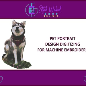 Pet Portrait Embroidery Digitizing, Machine Embroidery Designs, Digitizing Service, Photo Stitch, Design Files