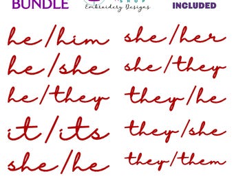 Pronouns Embroidery Design Bundle, Pronouns Embroidery File, Script Font Sweatshirt Machine Embroidery Design, 10 Designs, 12 Sizes Included