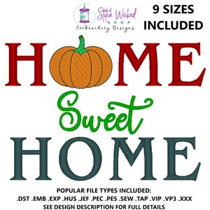 Home Sweet Home Pumpkin Machine Embroidery Design, Fall Pumpkin Embroidery Design, Home Sweet Home Embroidery, 9 Sizes Included