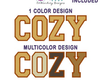 Cozy Embroidery Design, Cozy Sweatshirt Design, Fill Stitch Design, Cozy Sweater Machine Embroidery Design, 8 Sizes Included